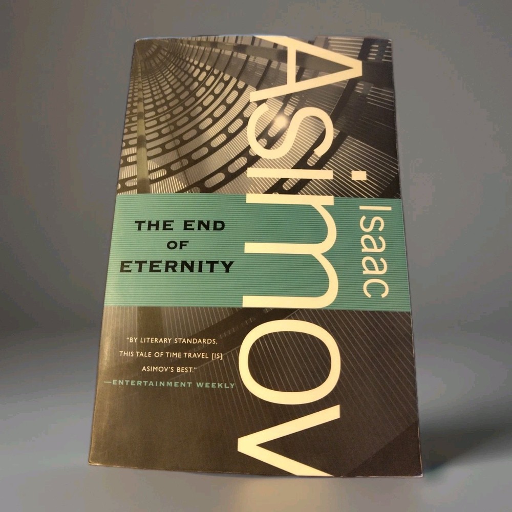 The End of Eternity Isaac Asimov Tom Doherty Reprint 2011 Trade Paperback