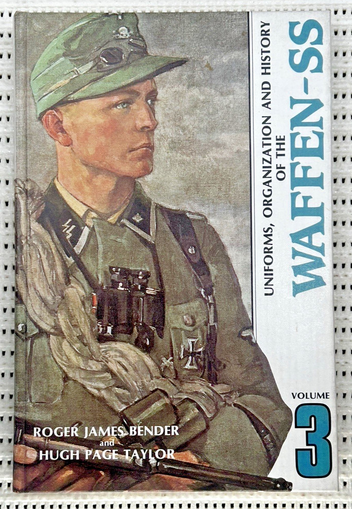 WWII Uniforms Organizaton And History Of The Waffen-SS Vol. 3 Hardcover 176p