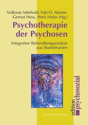 Psychotherapie der Psychosen by Volkmar Aderhold: Used