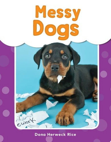 Messy Dogs - Phonics Book for Beginning Readers, Teaches High-Frequency Sight Wo