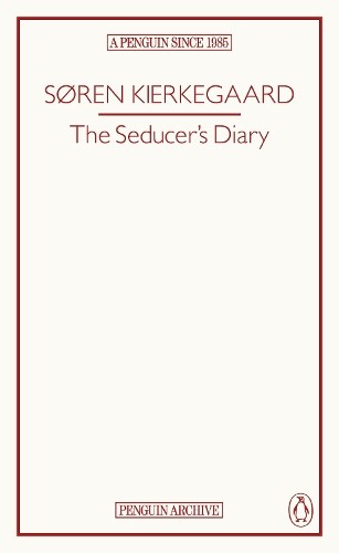 Søren Kierkegaard The Seducer’s Diary (Paperback) Penguin ArchiveAnother great item from Rarewaves USA | Free delivery!