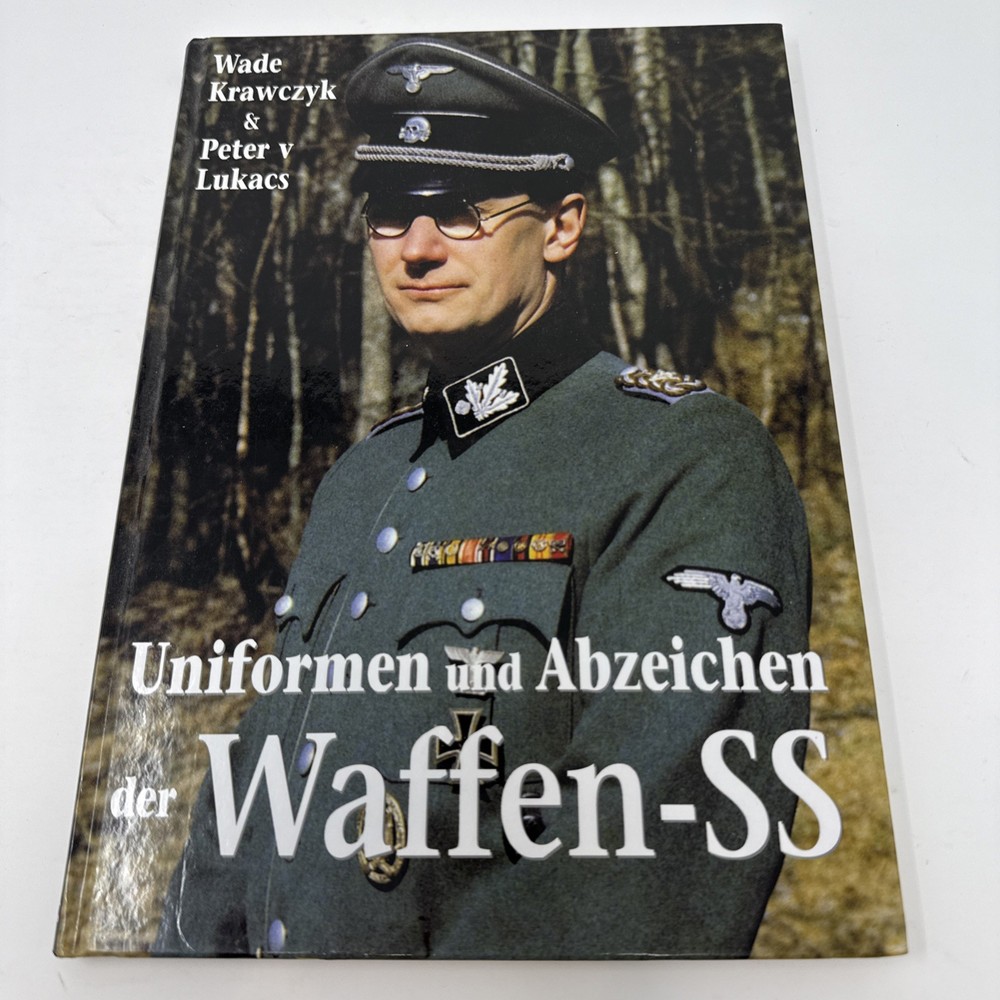 WAFFEN SS UNIFORMS AND INSIGNIA By Wade Krawczyk - Hardcover 2008 Like NEW