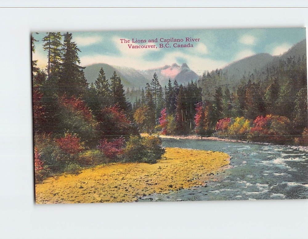 Postcard The Lions and Capilano River Vancouver BC Canada