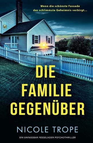 Nicole Trope Die Familie gegenüber (Paperback)Another great item from Rarewaves USA | Free delivery!