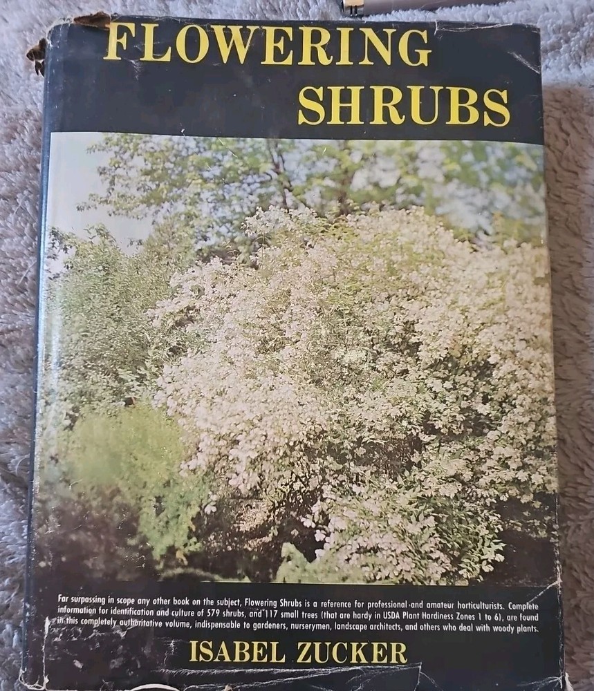 Flowering Shrubs Book Isabel Zucker from D. Van Nostrand Company Hardcover 1966