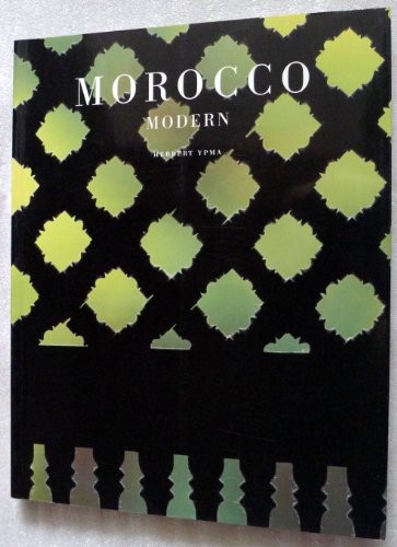 Morocco Modern (World Design) by Herbert Ypma 0500070172 The Fast Free ShippingFREE US DELIVERY | ISBN: 0500070172 | Quality Books