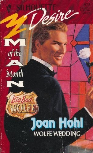 Wolfe Wedding (Silhouette Desire) by Hohl, Joan Paperback / softback Book TheFREE US DELIVERY | ISBN: 0373059736 | Quality Books
