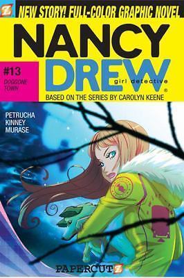 Doggone Town (Nancy Drew Graphic Novels: Girl Detective #13) by Stefan Petrucha