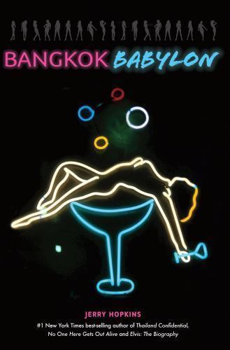 Bangkok Babylon, Paperback by Hopkins, Jerry, Brand New, Free shipping in the US