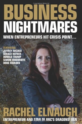 Business Nightmares: When Entrepreneurs Hit Crisis Point... By R