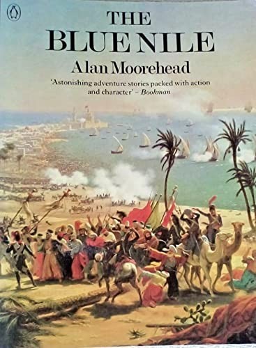 The Blue Nile by Moorehead, Alan Paperback / softback Book The Fast FreeFREE US DELIVERY | ISBN: 014006673X | Quality Books