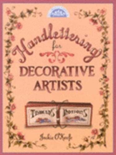 Handlettering for Decorative Artists by Jackie O'Keefe: Used