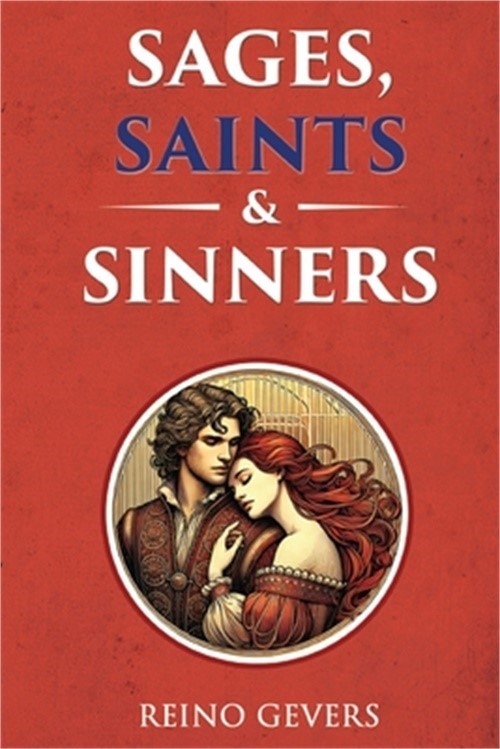 Sages, Saints and Sinners (Paperback or Softback)