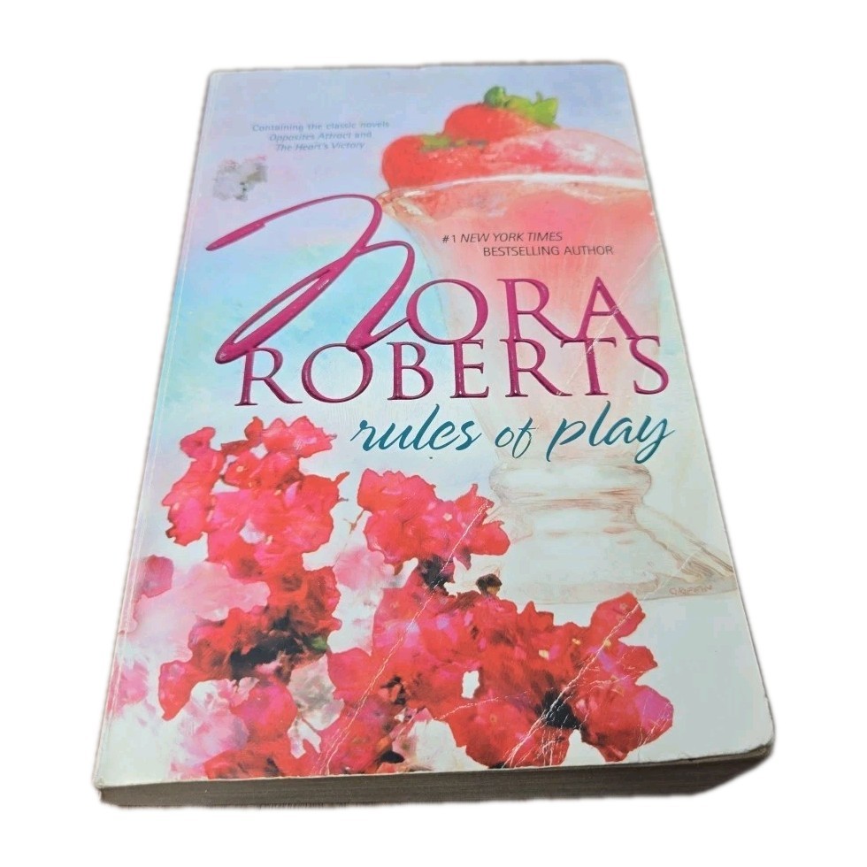 Rules of Play : Opposites Attract the Heart's Victory, by Nora Roberts (2005,...