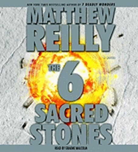 The 6 Sacred Stones by Matthew Reilly: New Audiobook