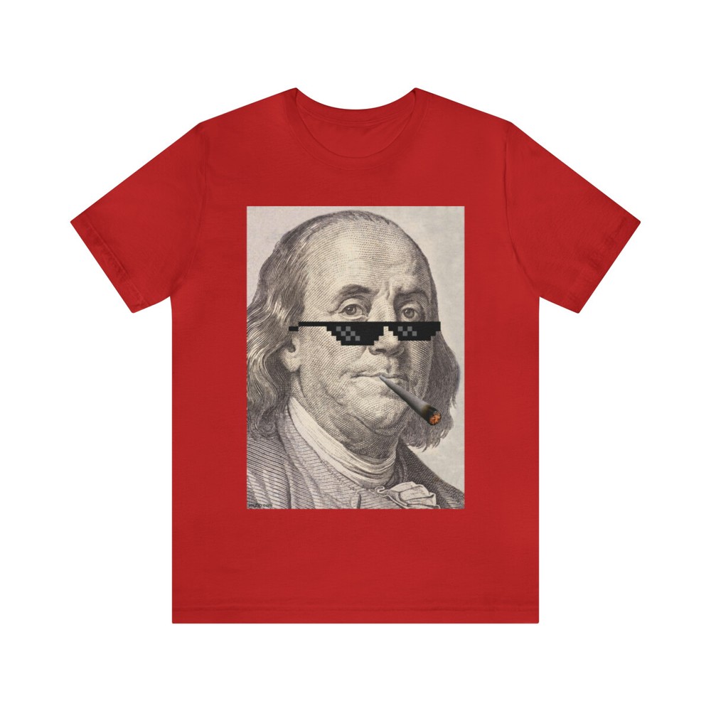 Ben Franklin thug life shirt