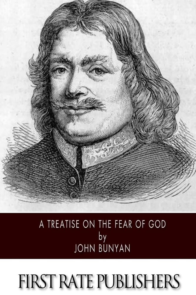 A Treatise of the Fear of God by John Bunyan (English) Paperback Book