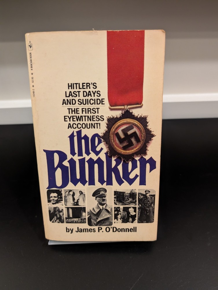 The Bunker by James P. O'Donnell 1979 Paperback WWII Hitler Last Days Bantam