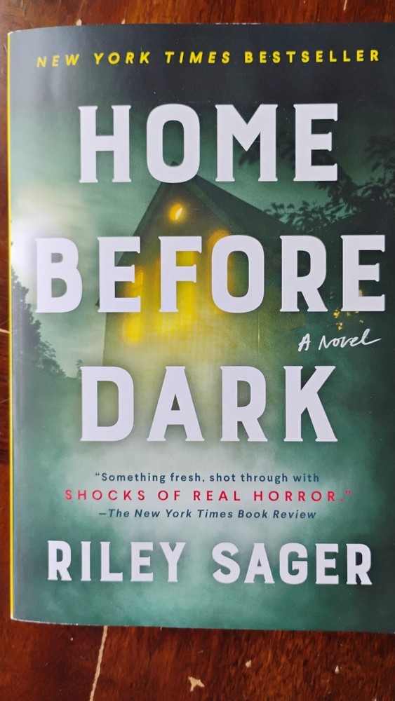 Home Before Dark by Riley Sager (2021, Trade Paperback)
