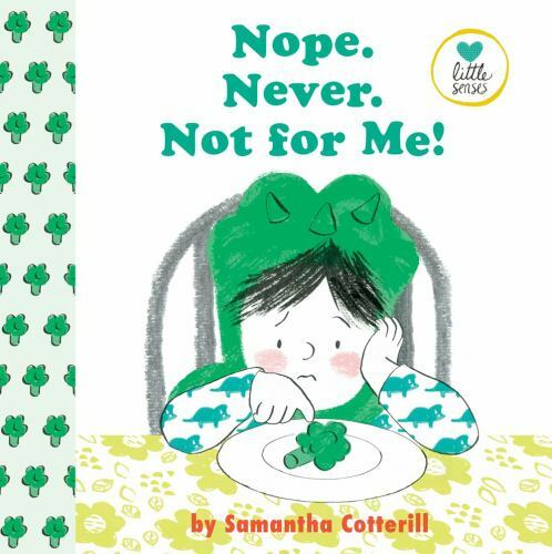 Nope. Never. Not for Me! by Samantha Cotterill (2019, Hardcover)