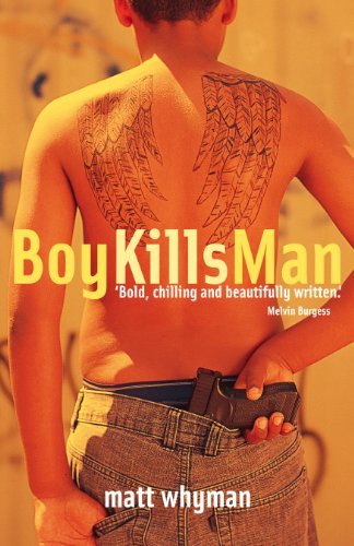 Boy Kills Man By Matthew Whyman. 9780340881958