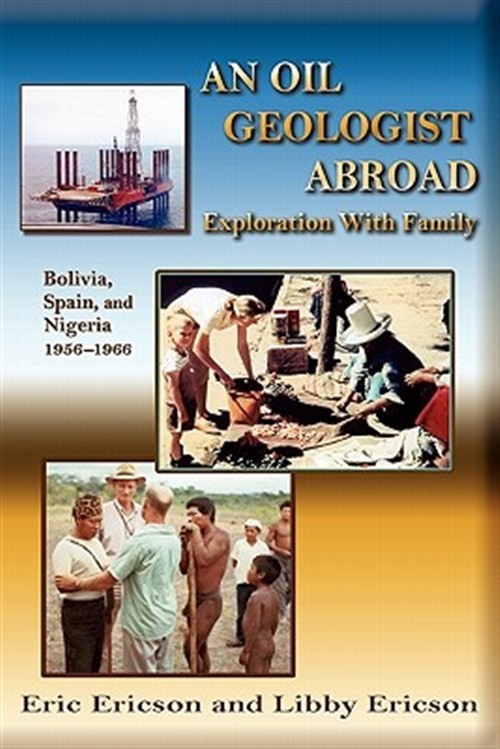 An Oil Geologist Abroad, Like New Used, Free shipping in the US
