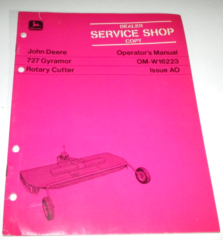 John Deere 727 Gyramor Cutter Mower Operators Manual OM-W16223 A0 JD ORIGINAL!