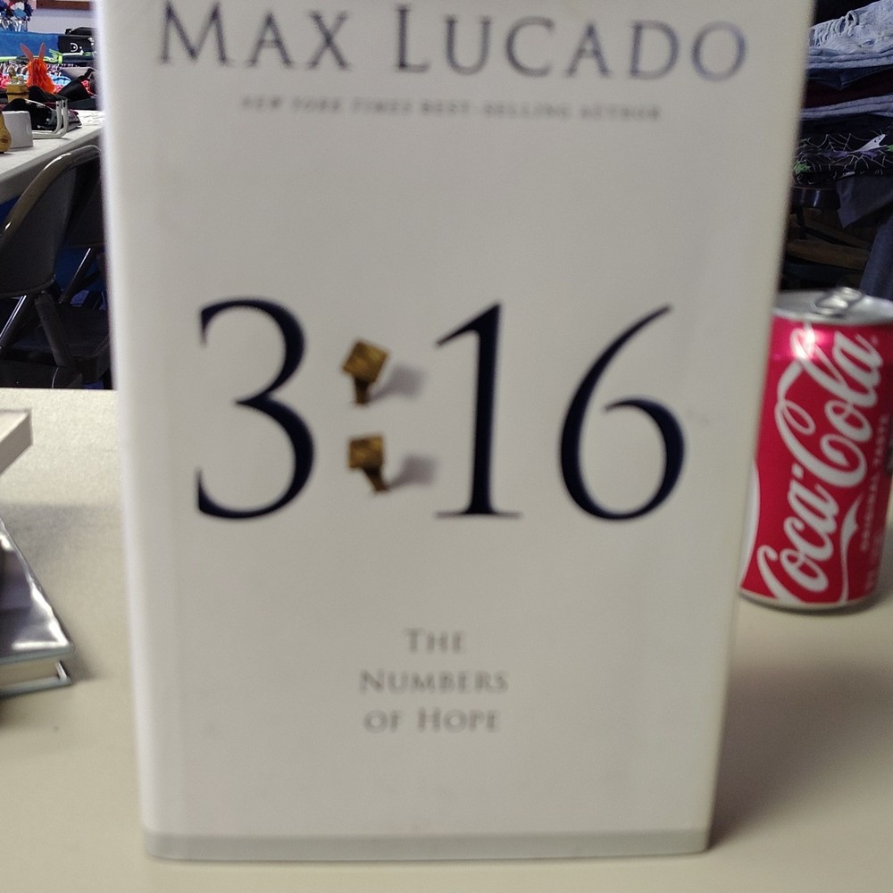 Max Lucado 3:16: The Numbers of Hope Hardcover w/ Dust Jacket Thomas Nelson