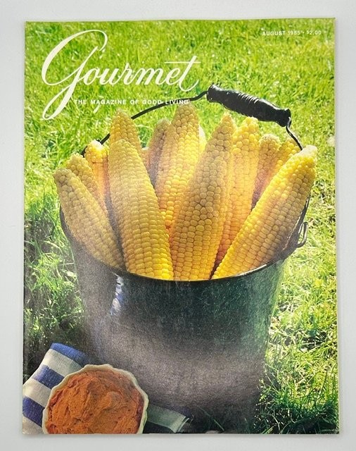 Gourmet Magazine August 1985 Corn Cover Food Recipes Vintage Cooking