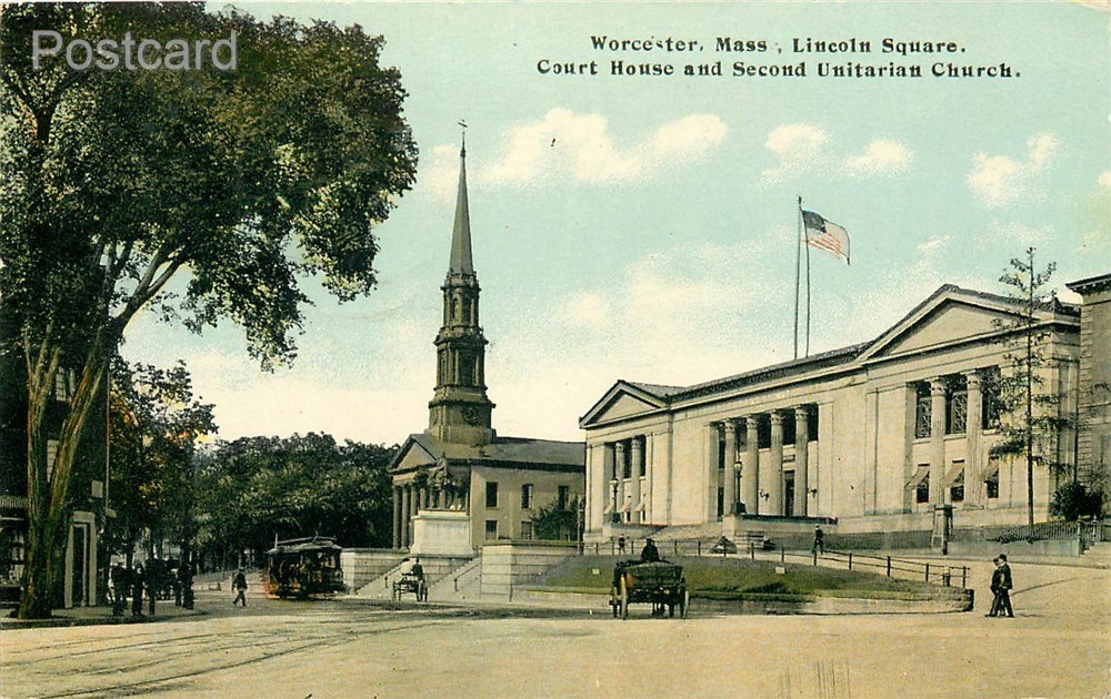 MA, Worcester, Massachusetts, Lincoln Square, Court House, Unitarian Church