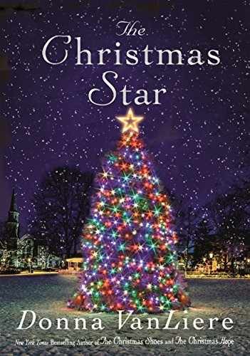 The Christmas Star: A Novel - Hardcover, by VanLiere Donna - Very Good s
