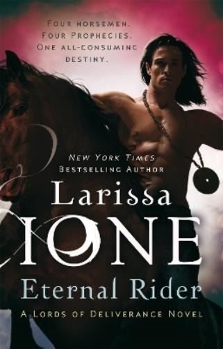 Larissa Ione Eternal Rider (Paperback) Lords of Deliverance (UK IMPORT)All Tariffs and Duties included - no additional charges