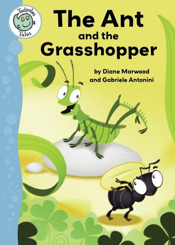 The Ant and the Grasshopper (Tadpoles: Tales)