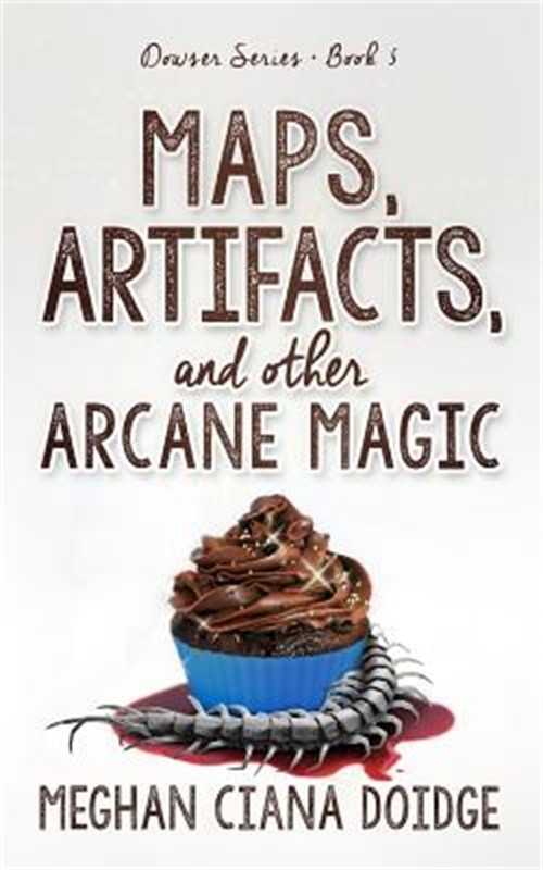 Maps, Artifacts, and Other Arcane Magic (Paperback or Softback)