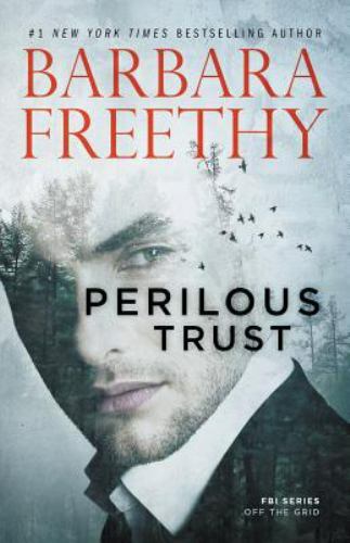 Perilous Trust, Freethy, Barbara, New Book