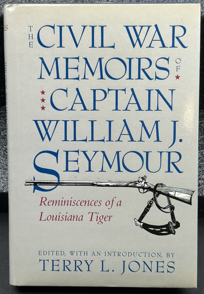 Civil War Memoirs Louisiana Tiger Reminiscences Hard Cover 1st Edition DJ 162pg