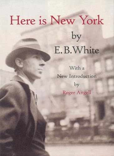 Here is New York - Hardcover, by White E. B. - Very Good z