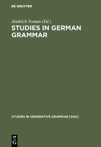 Jindrich Toman Studies in German Grammar (Hardback)