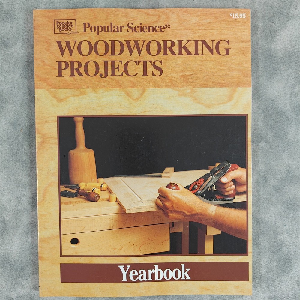 1991 Popular Science Woodworking Projects Yearbook Softcover DIY Plans Book