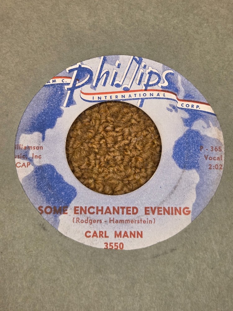 45 RPM Carl Mann PHILLIPS INT 3550 Some enchanted Evening VG+