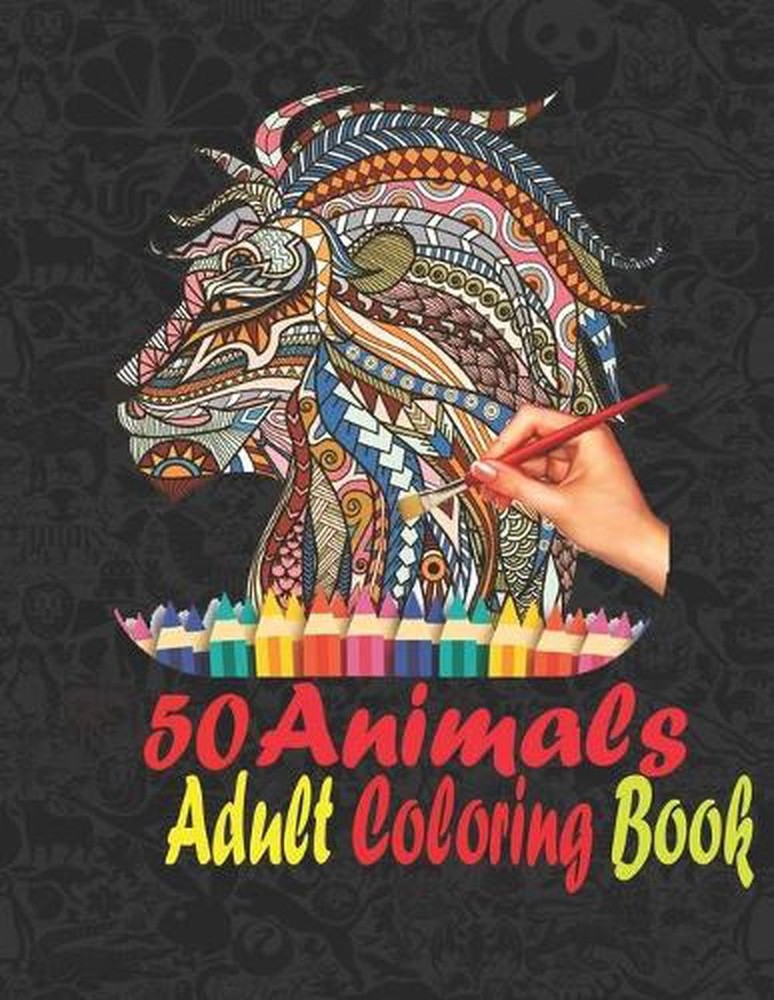 50 Animals: An Adult Coloring Book with Cats, Lions, Elephants, Owls, Horses, Do