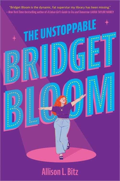 The Unstoppable Bridget Bloom (Hardback or Cased Book)