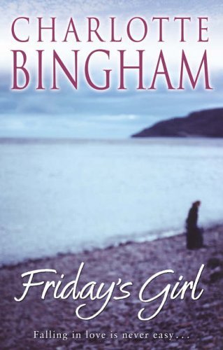 Friday's Girl By Charlotte Bingham. 9780553815931