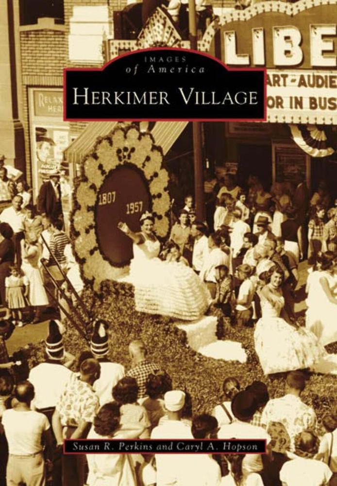 **New Arcadia Publishing Images of America Herkimer Village NY History Book 0738563152 Trad**  