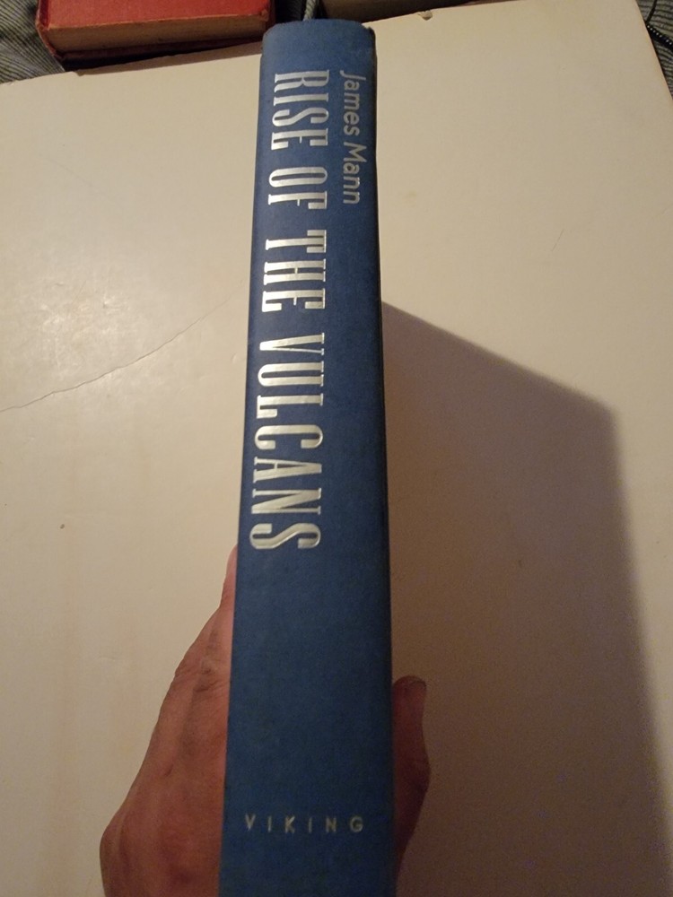 Rise of the Vulcans: The History of Bush's War Cabinet by James Mann Hardcover