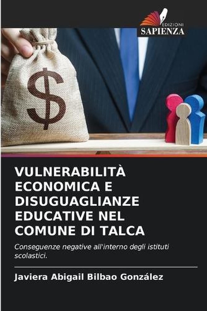 Vulnerabilit Economica E Disuguaglianze Educative Nel Comune Di Talca by Javiera