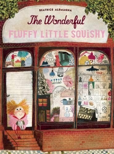 Beatrice Alemagna The Wonderful Fluffy Little Squishy (Hardback)Another great item from Rarewaves USA | Free delivery!