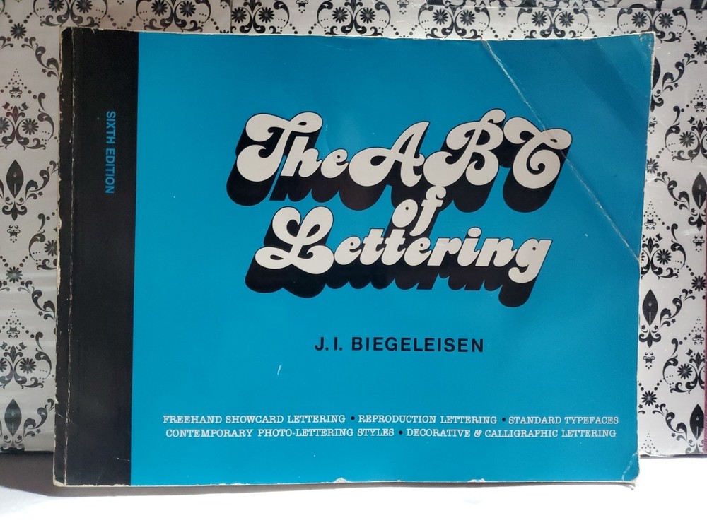 The ABC of Lettering by J.I. Biegeleisen | Sixth Edition | Softcover Graphic Art