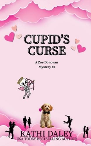 Cupid's Curse: Zoe Donovan Mystery Boo..., Daley, Kathi