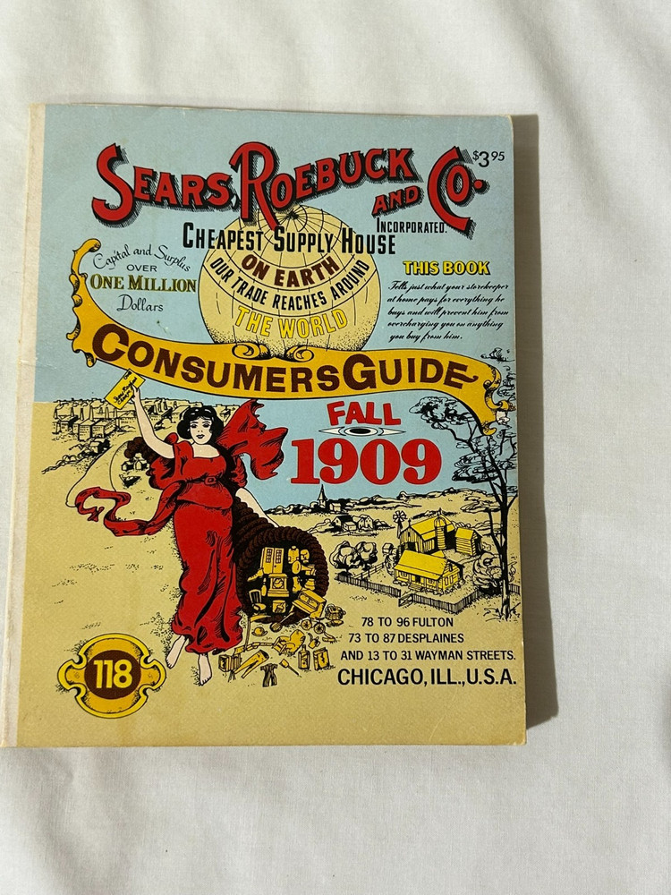 Sears Roebuck and Co. Consumers Guide Fall 1909 Paperback 1979 Reprint